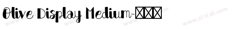 Olive Display Medium字体转换